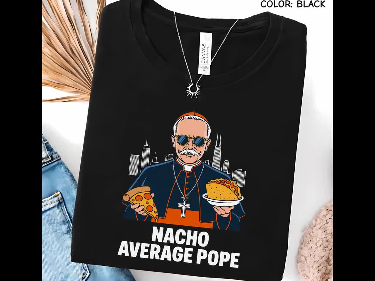 Nacho Average Pope Shirt, Funny Pizza Taco Pun Leo Parody T